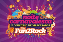 Noite Carnavalesca e Concurso de Mascarados