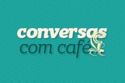 Alimentação e Vida Saudável na 5ª Edição de Conversas com Café...