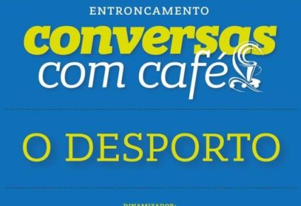 "O Desporto" nas Conversas com Café...