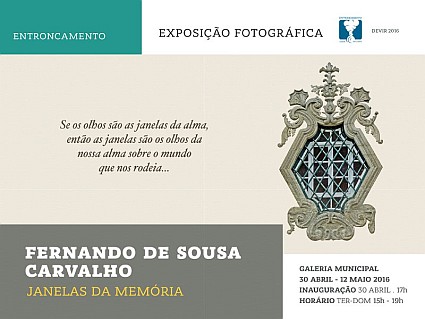 "Janelas da Memória" | Exposição de Fotografia de Fernando de Sousa Carvalho