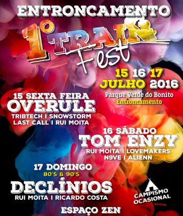 1º Train Fest | 15 .16 . 17 julho no Parque Verde do Bonito