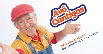 "Avô Cantigas - O Super Avô no Dia Mundial da Criança