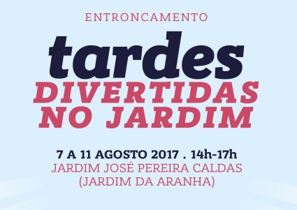Tardes Divertidas no Jardim Parque . 7 a 11 agosto