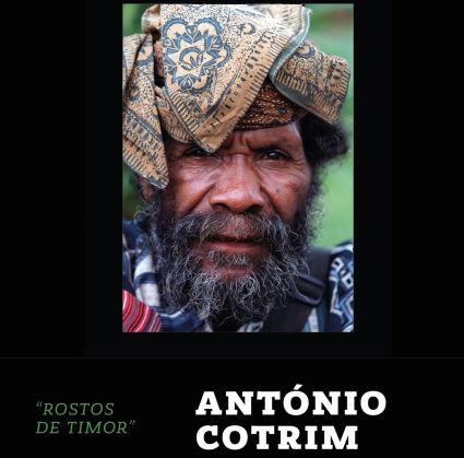 "Rostos de Timor" Exposição de Fotografia de António Cotrim