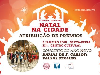 7.º Concurso "Natal da Cidade" Atribuição de Prémios e Concerto de Ano Novo