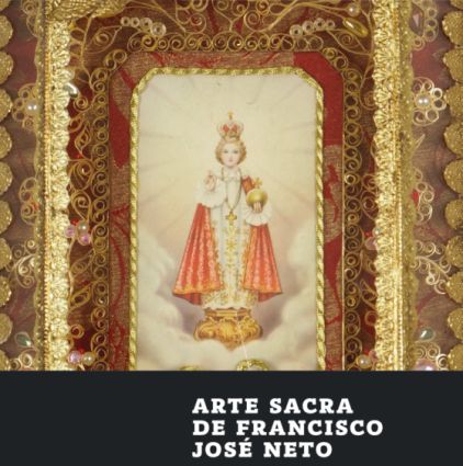 Exposição de Registos - Arte Sacra de Francisco José Neto