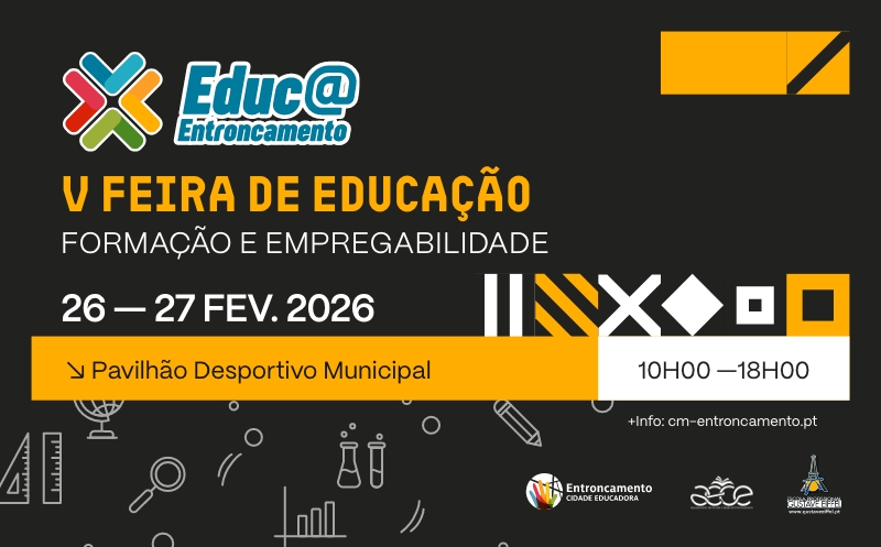 V Feira de Educação, Formação e Empregabilidade | 26 e 27 de fevereiro | Pavilhão Desportivo Municipal