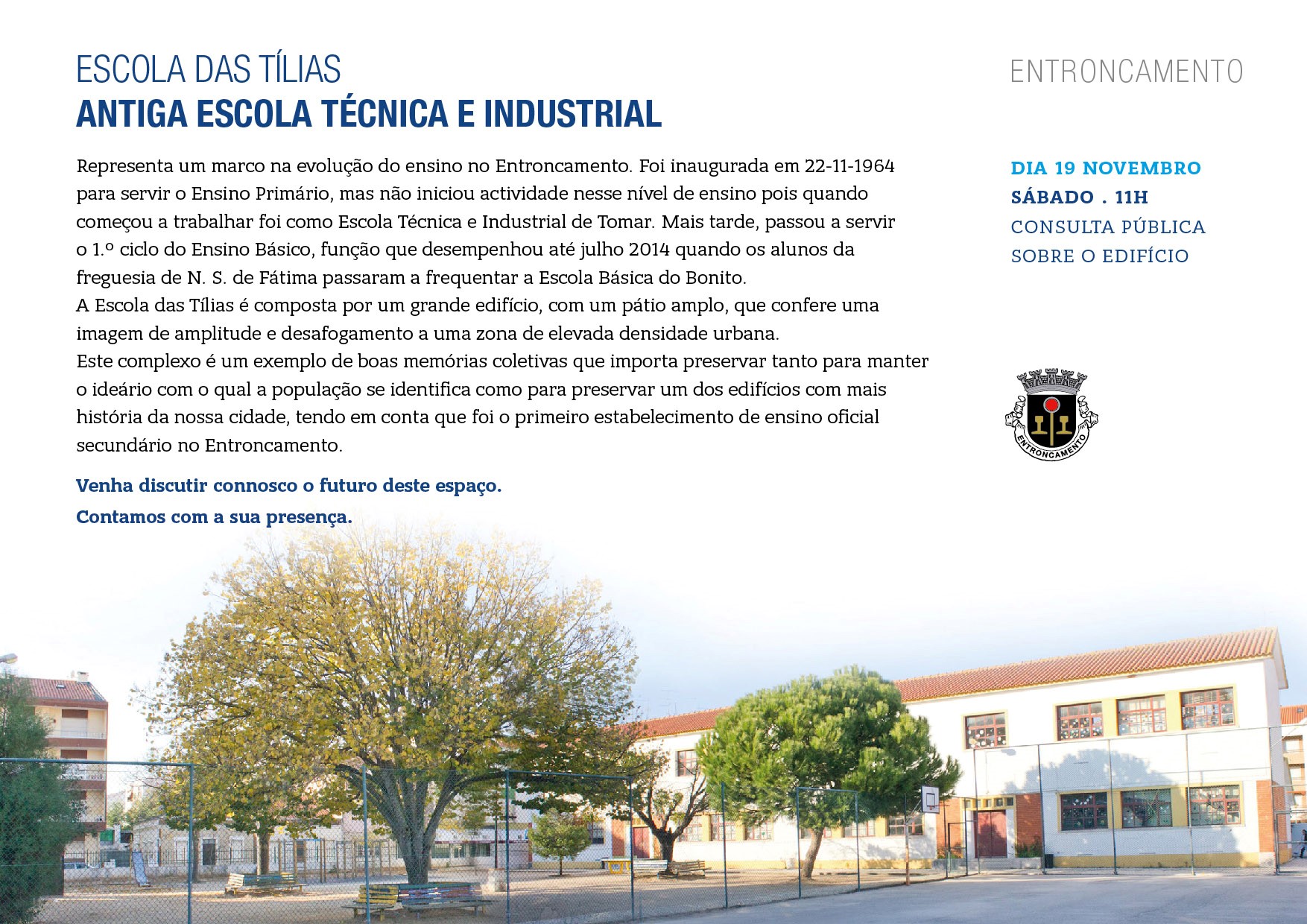 Município promove Consulta Pública sobre o futuro do edifíco da Escola das Tílias