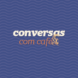 Conversas com Café..."Emprego e Empreendedorismo"