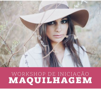 Workshop de Iniciação à Maquilhagem