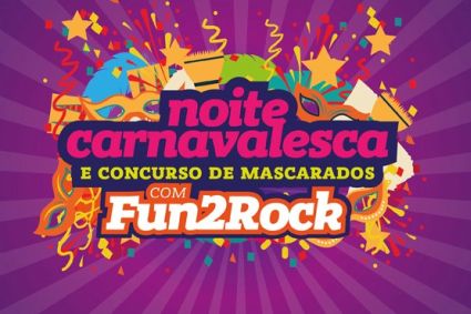 Noite Carnavalesca e Concurso de Mascarados . 27 fevereiro
