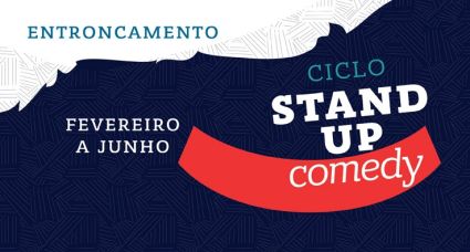 "Ciclo de Stand Up Comedy" no Entroncamento - Programação