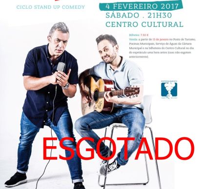 Bilhetes Esgotados para assitir à stand up comedy Quim Roscas e Zeca Estacionâncio